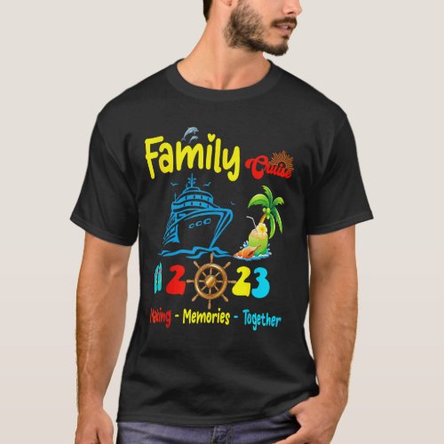 Family Cruise 2023 Making Memories Together Summer