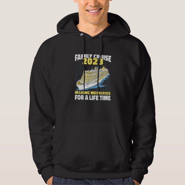 Family Cruise 2023 Memories for all Life Time fami Hoodie (Front)