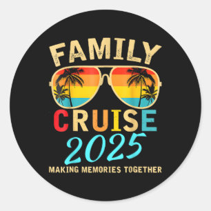 Family Cruise 2025 Beach Matching Summer Vacation Classic Round Sticker