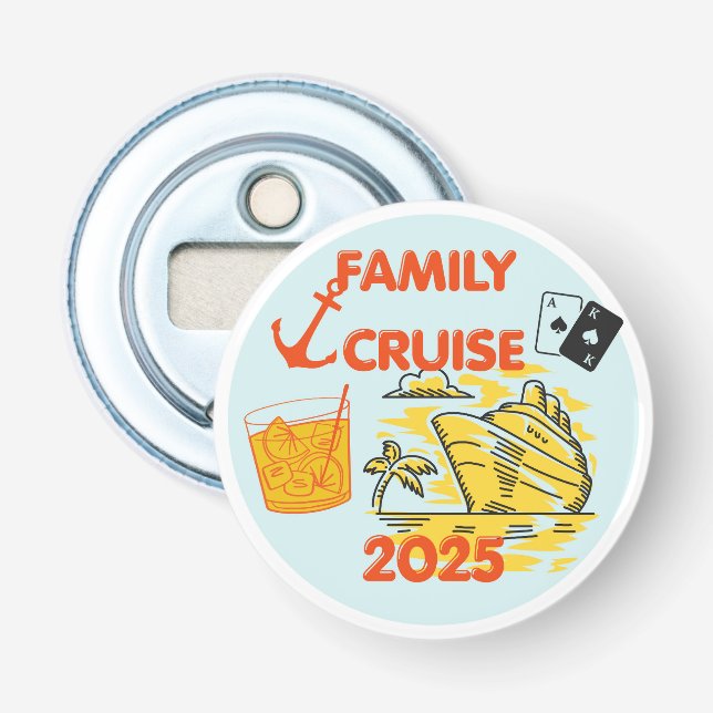 Family Cruise 2025 Bottle Opener (Front)