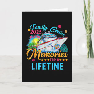 Family Cruise 2025 Making Memories For A Lifetime Card