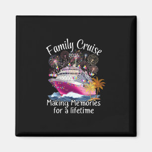 Family Cruise 2025 Making Memories For Lifetime Cr Magnet