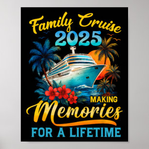 Family Cruise 2025 Summer Vacation Family Reunion Poster