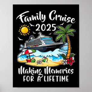 Family Cruise 2025 Vacation Family Reunion Cruise Poster
