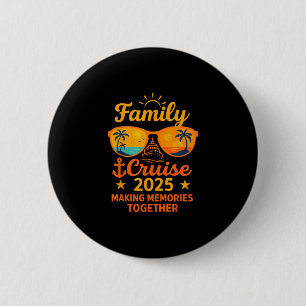 Family Cruise 2025 Vacation Memories Sungles Tee Button
