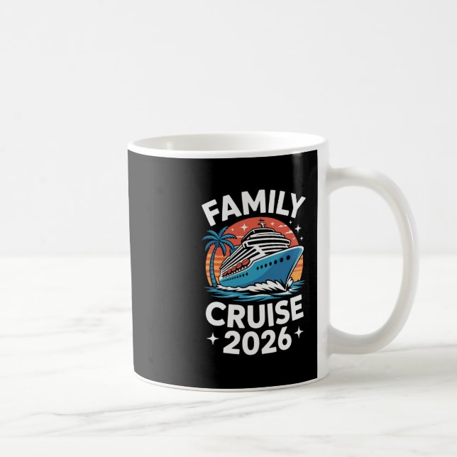 Family Cruise 2026 Funny Cruising 2  Coffee Mug (Right)