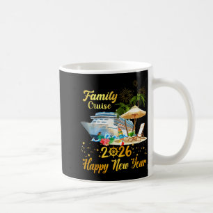 Family Cruise 2026 Happy New Year  Coffee Mug