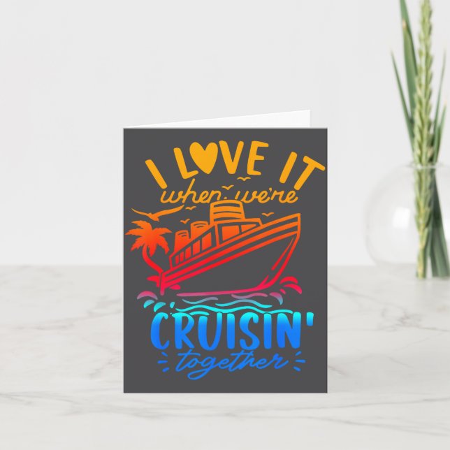 Family Cruise 2026 I Love It When We're Cruisin' T Card (Front)