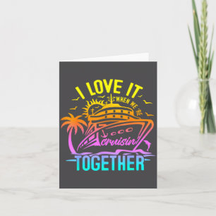 Family Cruise 2026 I Love It When Were Cruisin Tog Card
