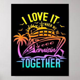 Family Cruise 2026 I Love It When Were Cruisin Tog Poster
