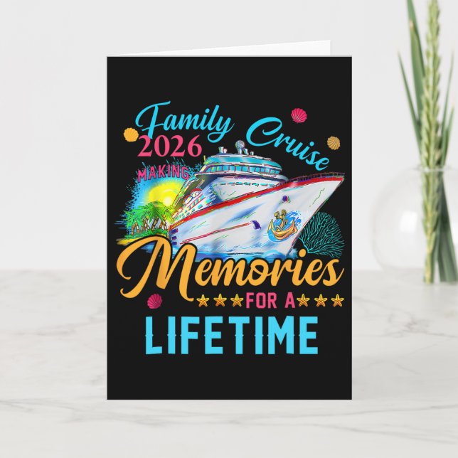Family Cruise 2026 Making Memories For A Lifetime  Card (Front)