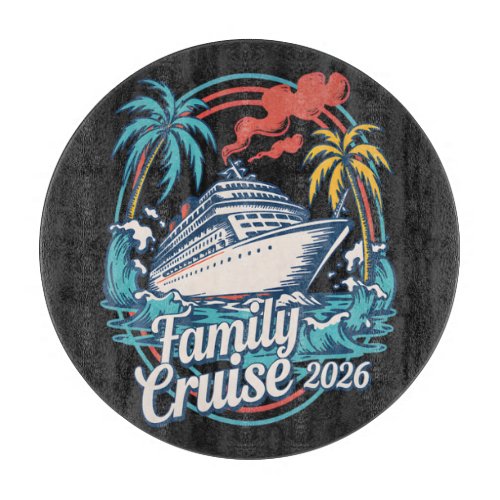 Family Cruise 2026 Summer Beach Vacation Family Cutting Board