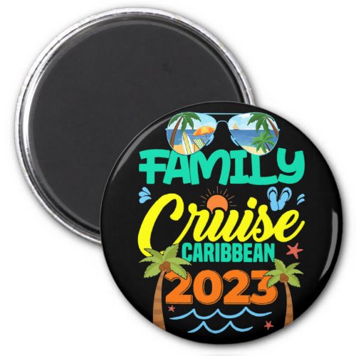 Family Cruise Caribbean 2023 Summer Vacation Magnet