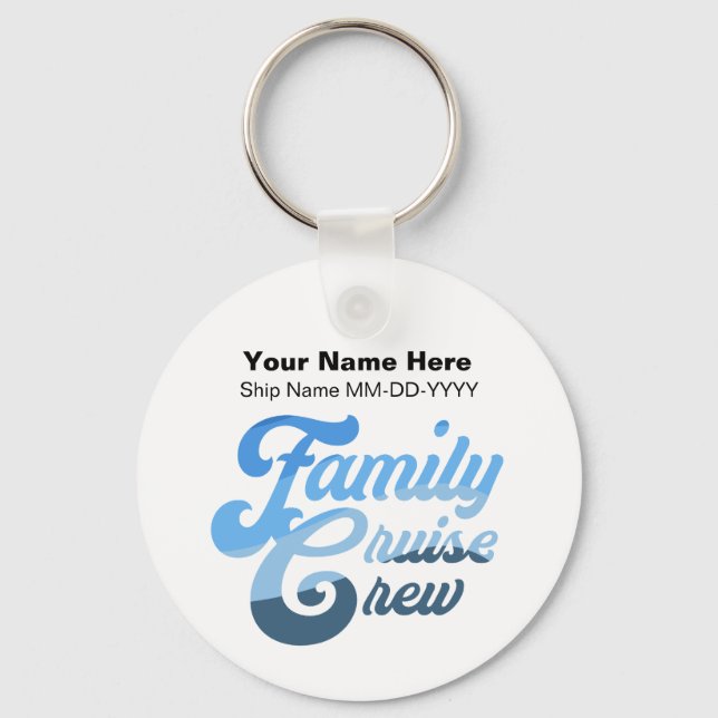 Family Cruise Crew Keychain (Front)
