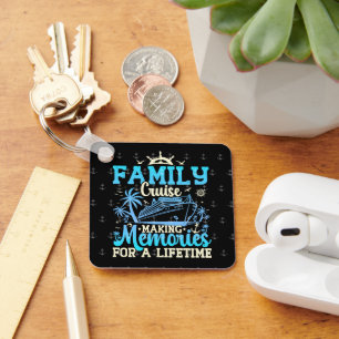 Family Cruise Making Memories For A Lifetime Funny Keychain