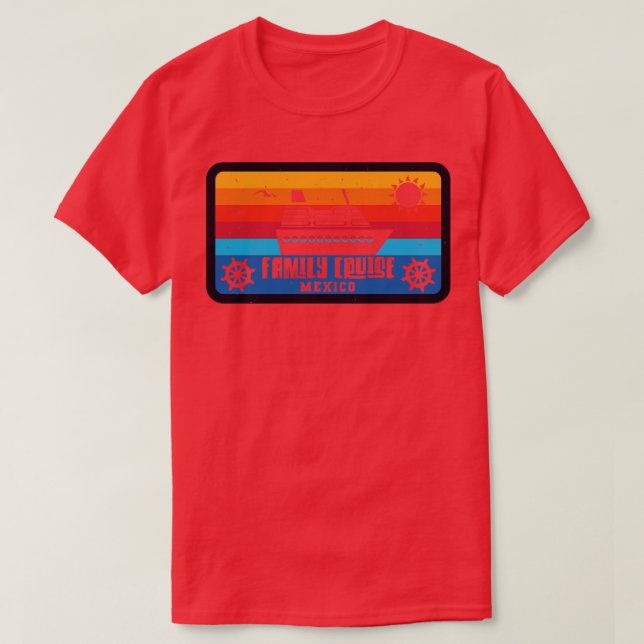 Family Cruise Mexico Vintage Retro Style T-Shirt (Design Front)