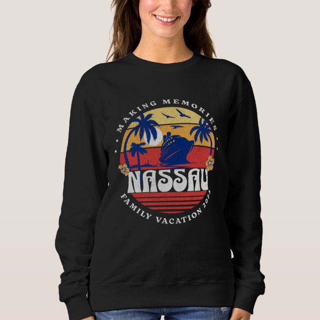 Family Cruise Nassau Bahamas 2023 Souvenir Memorie Sweatshirt (Front)