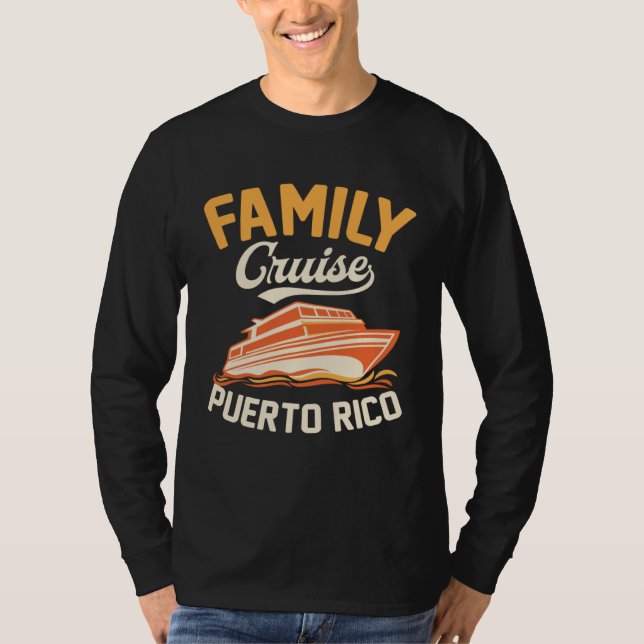 Family Cruise Puerto Rico Matching Tropical Cruise T-Shirt (Front)