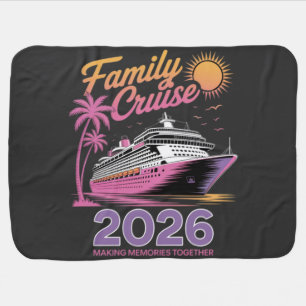 Family Cruise Squad 2026 Vacation Matching Trip Baby Blanket