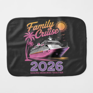 Family Cruise Squad 2026 Vacation Matching Trip Baby Burp Cloth