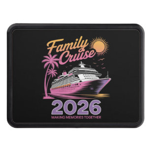 Family Cruise Squad 2026 Vacation Matching Trip Hitch Cover