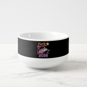 Family Cruise Squad 2026 Vacation Matching Trip Soup Mug