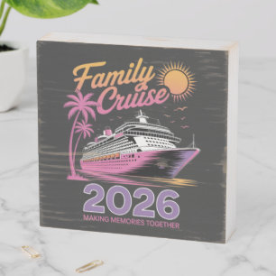 Family Cruise Squad 2026 Vacation Matching Trip Wooden Box Sign