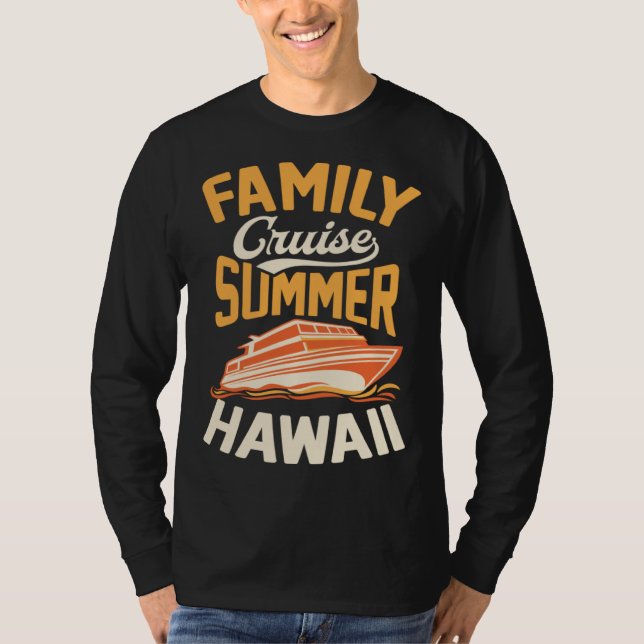 Family Cruise Summer Hawaii Matching Tropical Crui T-Shirt (Front)