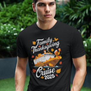 Family Cruise Thanksgiving Trip T-Shirt