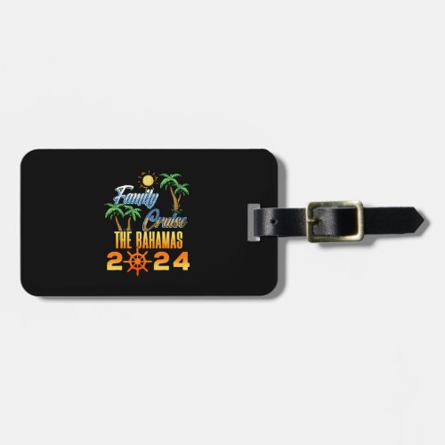 Family Cruise The Bahamas 2024 Luggage Tag