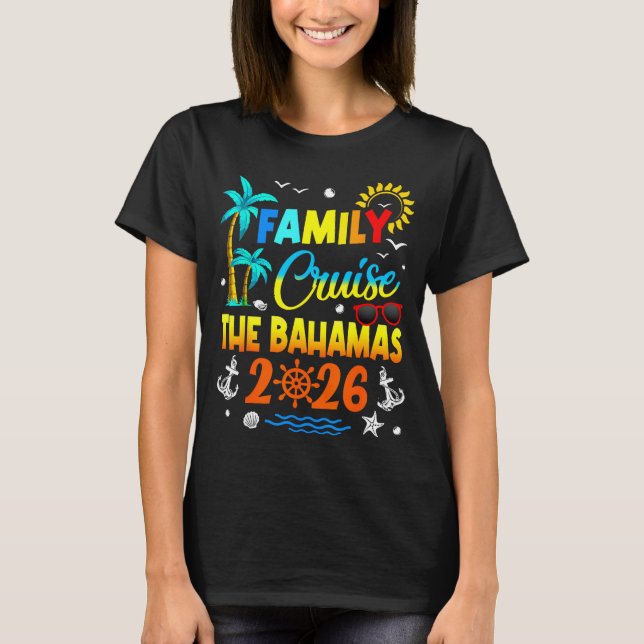 Family Cruise The Bahamas 2026 Summer Matching Vac T-Shirt (Front)