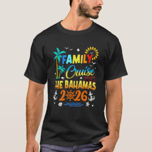 Family Cruise The Bahamas 2026 Summer Matching Vac T-Shirt
