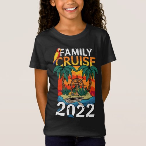 Family Cruise Trip 2022 Cruise Squad Vacation T_Shirt
