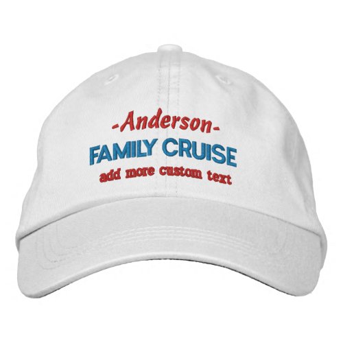 Family Cruise Trip Vacation  Custom Name  Text Embroidered Baseball Hat