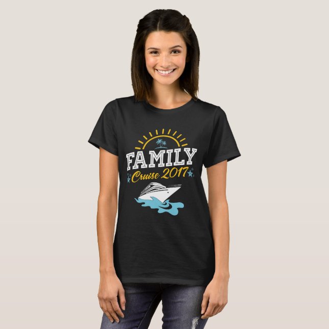 Family Cruise Vacation 2017 T-shirt (Front Full)