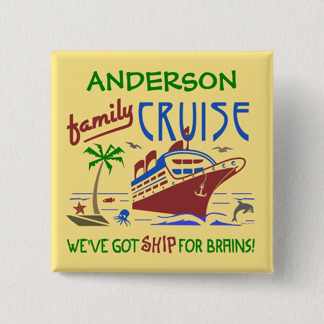 Family Cruise Vacation Funny Ship | Custom Name Pinback Button (Front)