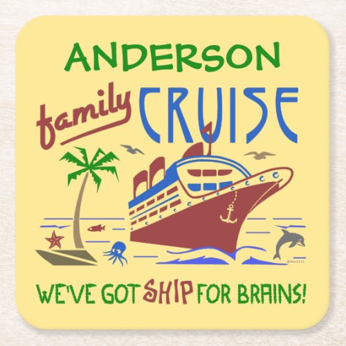 Family Cruise Vacation Funny Ship  Custom Name Square Paper Coaster