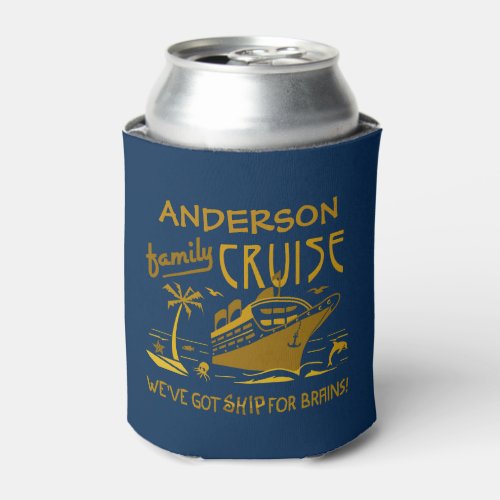 Family Cruise Vacation Funny Ship  Custom Name V2 Can Cooler