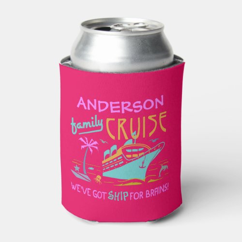 Family Cruise Vacation Funny Ship  Custom Name V3 Can Cooler