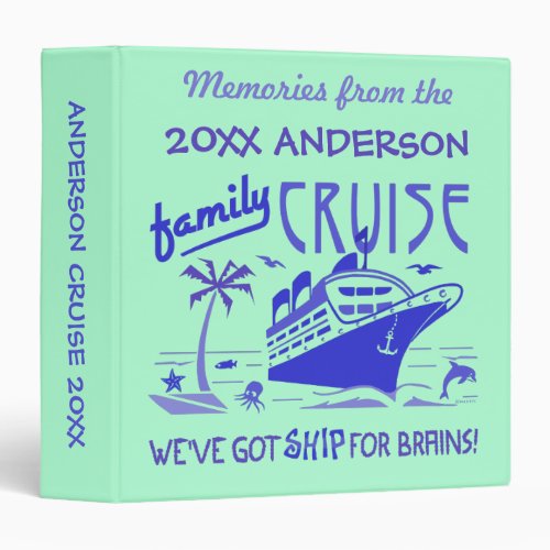 Family Cruise Vacation Funny Ship  Custom Name V4 3 Ring Binder