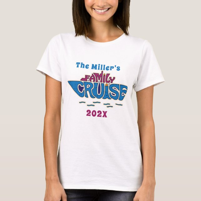 Family Cruise Word Art Custom T-Shirt (Front)