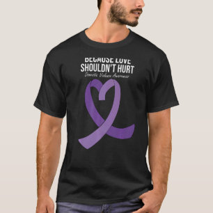 Family Domestic Violence Awareness Purple Ribbon T-Shirt