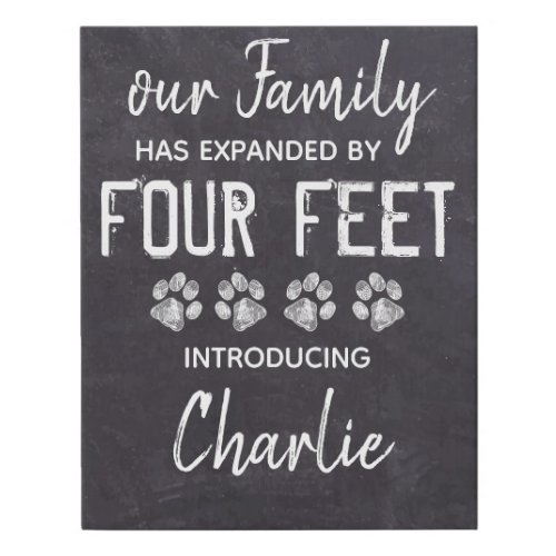 Family Expanded by Four Feet New Pet Puppy Dog Faux Canvas Print