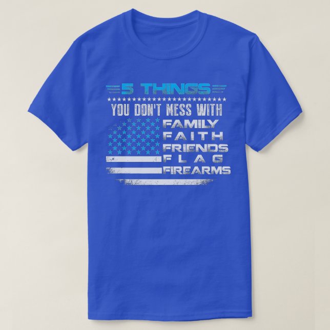 Family Faith Friends Flag Firearms  American Flags T-Shirt (Design Front)