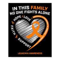 Family Fight Leukemia Awareness Products Gift Men  Poster