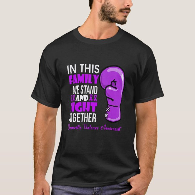 Family Fight Supporter Pul Domestic Violence Aware T-Shirt (Front)