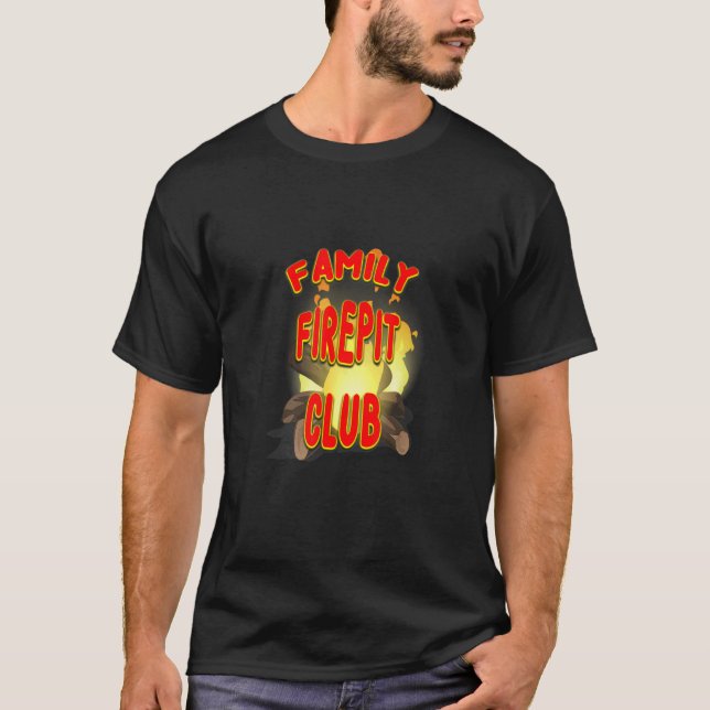 Family Firepit Club A New Meme Just For You T-Shirt (Front)