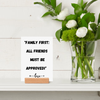 Family First: All Friends Must Be Approved Holder