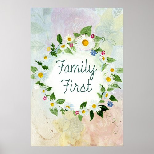 Family First Inspirational Quote Poster