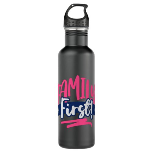 Family First Stainless Steel Water Bottle